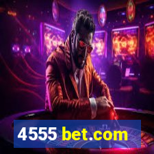 4555 bet.com